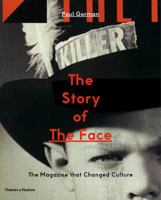 The Story of The Face: The Magazine that Changed Culture 0500293473 Book Cover