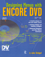 Designing Menus with Encore DVD 1138425885 Book Cover