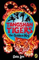 Tangshan Tigers: The Golden Key 0141322845 Book Cover