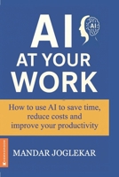 AI at Your Work B0GQ2LMJ7T Book Cover