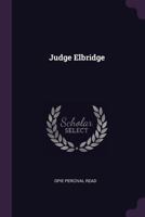 Judge Elbridge... 9356571759 Book Cover