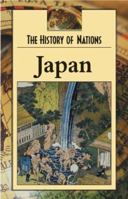 History of Nations - Japan (hardcover edition) (History of Nations) 0737718560 Book Cover