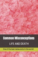 Common Misconceptions: One Of The Best Restaurants In The World! B0CKDB9PY8 Book Cover