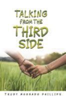 Talking from the Third Side 1524552550 Book Cover