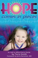 Hope Comes in Pieces 1519626118 Book Cover
