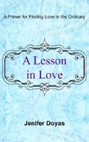 A Lesson in Love 1420811517 Book Cover