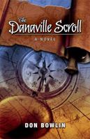 The Danaville Scroll 0981509177 Book Cover