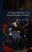 A Concordance to Shakespeare's Poems 1023798824 Book Cover