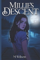 Millie's Descent: When one choice changes everything (A Heart Reborn) B0GL21B8D9 Book Cover