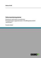 Fahrerassistenzsysteme: Sind durch technische Innovationen Energieeinsparungspotenziale im Straßengüterverkehr realisierbar? 3640557700 Book Cover