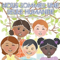 Nous sommes une seule humanite 1971750190 Book Cover
