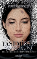 Yasemin'in Caresizligi: Binlerce Yasemin'den Bir Yasemin'in Sesi 3756819965 Book Cover