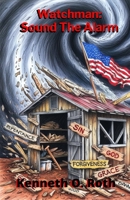 Watchman: Sound The Alarm B0FG6W974Z Book Cover