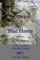 Blue Honey 1940120764 Book Cover