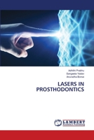 LASERS IN PROSTHODONTICS 6203847267 Book Cover