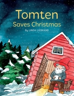 Tomten Saves Christmas: A Swedish Christmas Tale 1913382036 Book Cover