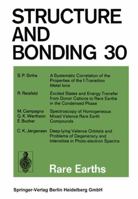 Structure and Bonding, Volume 30: Rare Earths 3662155028 Book Cover