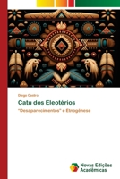 Catu dos Eleotérios 6205506017 Book Cover