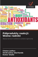 Pólprodukty reakcji: Wolne rodniki 6208681022 Book Cover