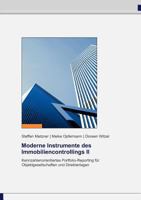 Moderne Instrumente des Immobiliencontrollings II: Kennzahlenorientiertes Portfolio-Reporting für Objektgesellschaften und Direktanlagen 3837042715 Book Cover