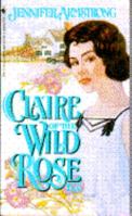 Claire of the Wild Rose Inn (Wild Rose Inn, #5) 0553299115 Book Cover