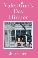 Valentine's Day Dinner B0BSMT3N7M Book Cover