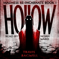 Hollow: Madness Re-Incarnate, Book 1 B0GJ3DVBWQ Book Cover