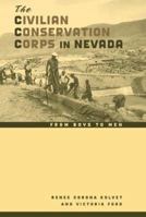The Civilian Conservation Corps in Nevada: From Boys to Men 087417676X Book Cover