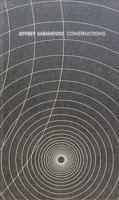 Jeffrey Sarmiento: Constructions 1906832161 Book Cover