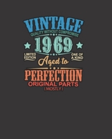 VINTAGE Quality Without Compromise limited edition 1969 one of a kind Aged to Perfection original parts (mostly), 7.5 X 9.25 COLLEGE RULE LINED BLANK 150 PAGE NOTEBOOK: colored typography designed com 1697437435 Book Cover