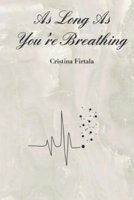 As Long As You're Breathing B096HWK89G Book Cover