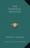 The Vanishing Smuggler 147941199X Book Cover