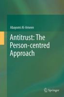 Antitrust: The Person-Centred Approach 3319347322 Book Cover