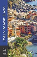 Italy Made Easy: The Top Sights of Rome, Venice, Florence, Milan, Tuscany, Amalfi Coast, Palermo and more! (Europe Made Easy Travel Guides) 1796542687 Book Cover