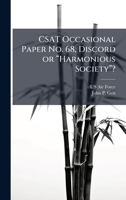 CSAT Occasional Paper No. 68, Discord or â Harmonious Societyâ ? 1025072065 Book Cover