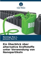 Ein Überblick über alternative Kraftstoffe unter Verwendung von Nanopartikeln (German Edition) 6207914279 Book Cover