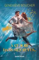 A CE SOIR DANS MES REVES... 2898279773 Book Cover