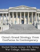 China's Grand Strategy from Confucius to Contemporary 1296045471 Book Cover