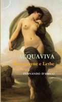 ACQUAVIVA - Mnemosyne e Lethe (Italian Edition) 1447777859 Book Cover