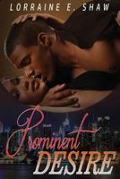 Prominent Desire 1533564507 Book Cover