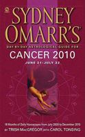 Sydney Omarr's Day-By-Day Astrological Guide for the Year 2010: Cancer 0451227255 Book Cover