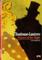 Toulouse-Lautrec - Painter of the night (New Horizons) 0500300488 Book Cover