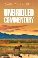 Unbridled Commentary 1470540169 Book Cover