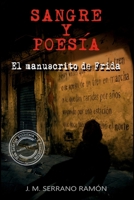 Sangre y poesía: El manuscrito de Frida (Spanish Edition) B08BTHBGZF Book Cover