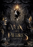La Voix des Pierres: 3. La Pierre-obscure (French Edition) 2810629455 Book Cover