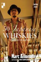 50 Japanese Whiskies: Tasted In Japan 0984639152 Book Cover