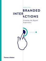 Branded Interactions: Creating the Digital Experience 0500518173 Book Cover