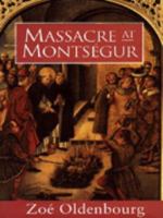 Le bûcher de Montségur, 16 mars 1244 1842124285 Book Cover