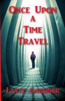 Once Upon a Time Travel 1726698505 Book Cover