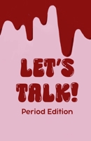 Let's Talk: Period Edition B0HBTF1LLL Book Cover